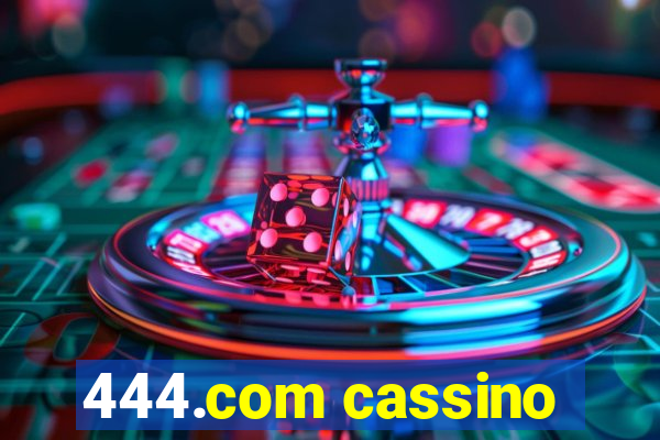 444.com cassino